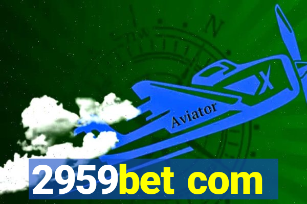 2959bet com